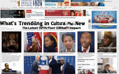 What’s Trending in Cultural News: The Latest Headlines and Their Global Impact